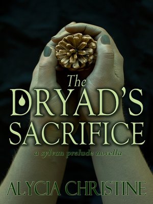 cover image of The Dryad's Sacrifice